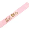 Schärpe "Bride to Be" Rosa